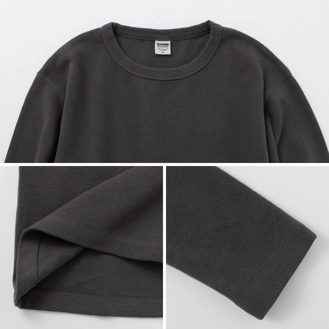 BARNS / Heavy Spun Milled Fabric Long Sleeve T-Shirt