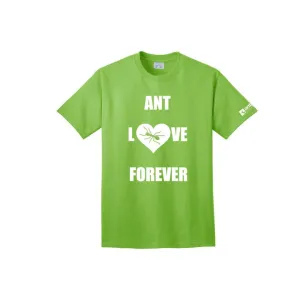 "Ant Love Forever" T-Shirt