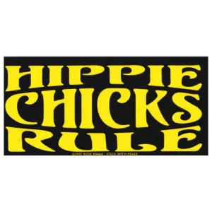 Slogan: Hippie Chicks Rule - Bumper Sticker